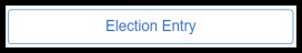 election entry button